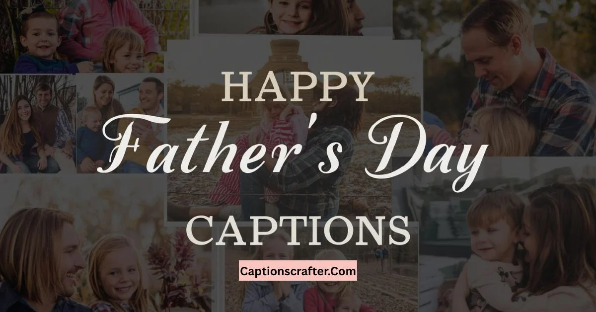 Fathers Day Captions