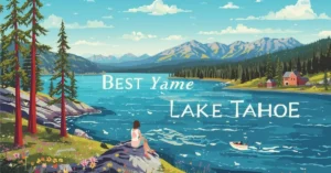 lake Tahoe captions