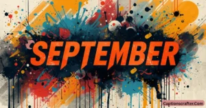 September Captions