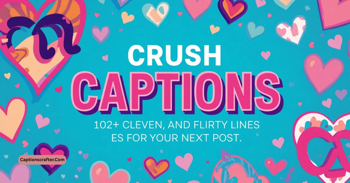 Crush Captions