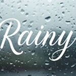 Rainy Captions