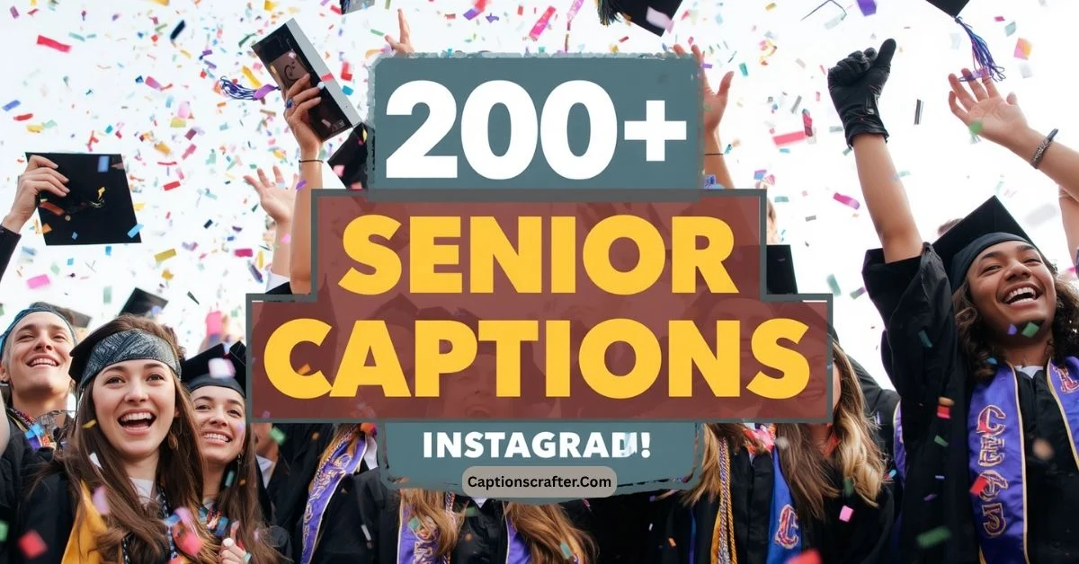 Senior Captions for Instagram